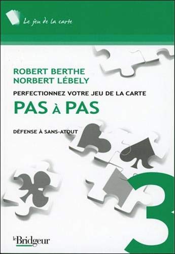 Télécharger Pas à pas : Tome 3, Défense à sans-atout Livre PDF Gratuit