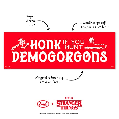 Image of Genuine Fred Stranger Things, Bumper Magnet, Honk If You Hunt Demogorgons, Multicolored