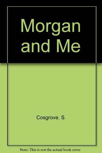 Morgan and Me 0613576268 Book Cover