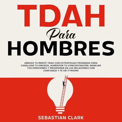 TDAH para hombres Audiolibro Por Sebastian Clark arte de portada