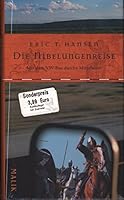 Die Nibelungenreise: Mit dem VW-Bus durchs Mittelalter 389029278X Book Cover