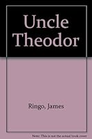 Uncle Theodor 1571970584 Book Cover