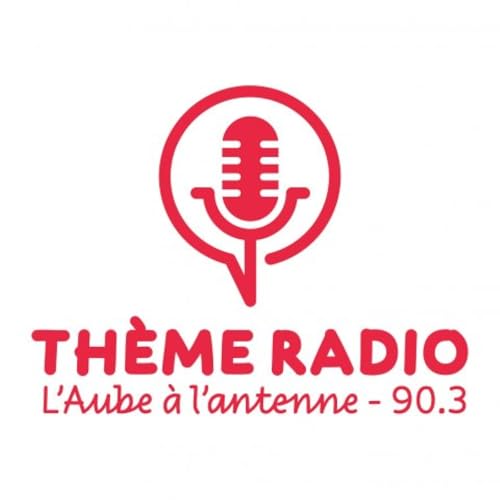 Couverture de Th&egrave;me Radio, L'Aube &agrave; l'antenne