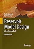 reservoir modelisme thermique  Reservoir Model Design: A Practitioner\'s Guide