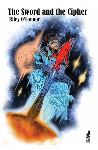 The Sword and the Cipher (Beyond Antares)