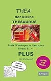 thea plus  THEA plus: Der kleine Thesaurus. Feste Wendungen im Deutschen B1++ (für Zuhause)