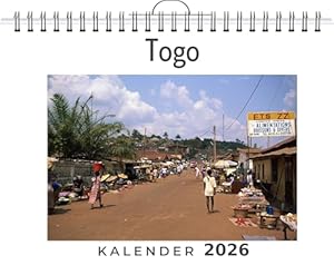 Togo: (Wandkalender 2026, Kalender DIN A4 quer, Monatskalender im Querformat mit Kalendarium, das perfekte Geschenk)