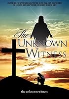 The Unknown Witness 1498426476 Book Cover