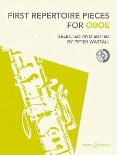 livre First repertoire pieces for oboe - selected and edited by peter wastall. oboe and piano.