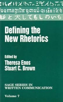 Paperback Defining the New Rhetorics (SAGE Series on Written Communication) Book