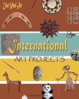 Color Wheel Art: International Art Projects (Color Wheel Art Series) 1984172700 Book Cover