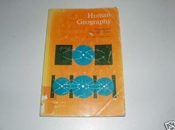 Paperback Human Geography: Theories and Their Applications Book