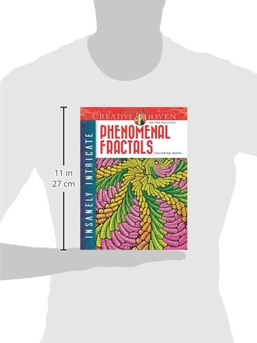 Creative Haven Insanely Intricate Phenomenal Fractals Coloring Book