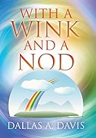 With a Wink and a Nod 1514430096 Book Cover