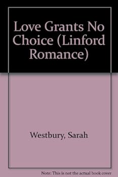 Love Grants No Choice