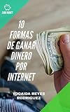 GANA DINERO DESDE CASA: 10 FORMAS DE GANAR DINERO POR INTERNET EN LA CUARENTENA