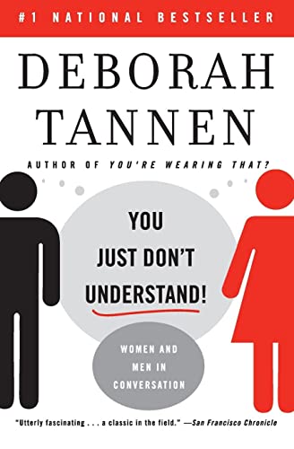Product Image of the You Just Don't Understand: Women and Men in Conversation