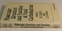Molecular structure and function of food carbohydrate 0470073233 Book Cover