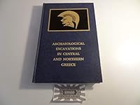 Archaeological excavations in central and northern Greece 0815550561 Book Cover