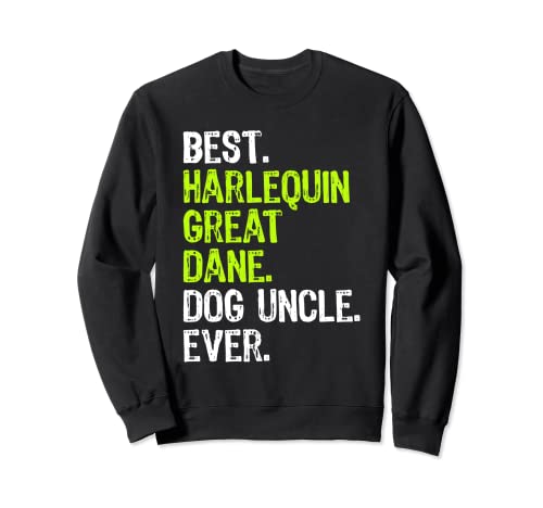 Best Harlequin Great Dane Dog Uncle Ever Sudadera