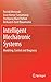 Intelligent Mechatronic Systems: Modeling, Control and Diagnosis