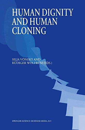 Human Dignity and Human Cloning view 2