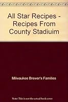 All Star Recipes - Recipes From County Stadiuim 0964814307 Book Cover