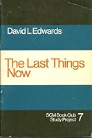LAST THINGS NOW (CENTRE BOOKS S) B0006D1XWK Book Cover