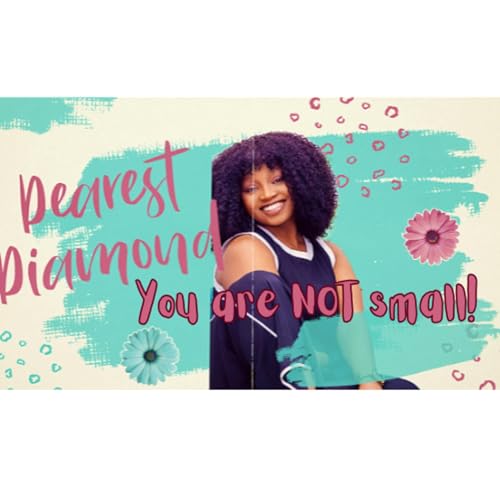 30.22 Dearest Diamond, you are not small! - You Are More Precious Than You Think 🌟💎 [Video]