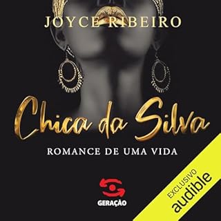 Chica da Silva Audiolivro Por Joyce Ribeiro capa