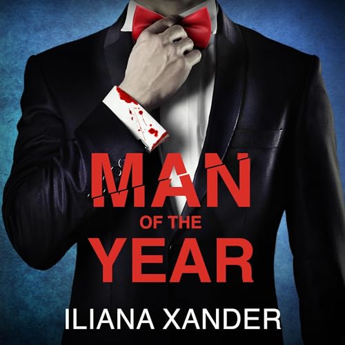Man of the Year by Iliana Xander episode artwork