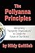 The Pollyanna Principles: Reinventing "Nonprofit Organizations" to Create the Future of Our World