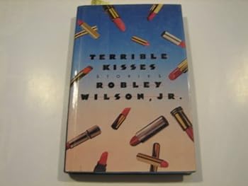 Hardcover Terrible Kisses: Stories Book