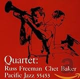  Quartet: Russ Freeman and Chet Baker