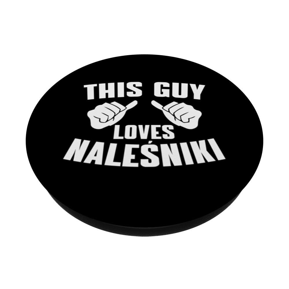 This Guy Loves Nalesniki - Polska Pancakes Polish Cuisine PopSockets Swappable PopGrip, Black - Image 2