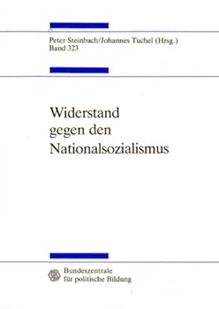 Widerstand Gegen Den Nationalsozialismus
