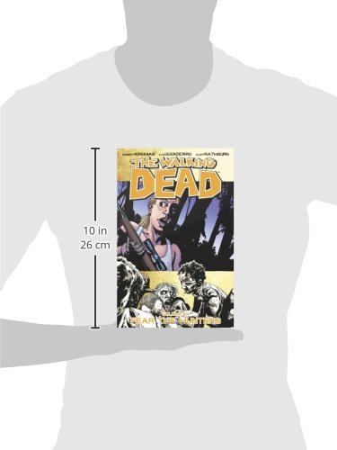 The Walking Dead Volume 11: Fear The Hunters