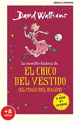 La increíble historia de... - El chico del vestido (edición escolar) (Colección David Walliams)