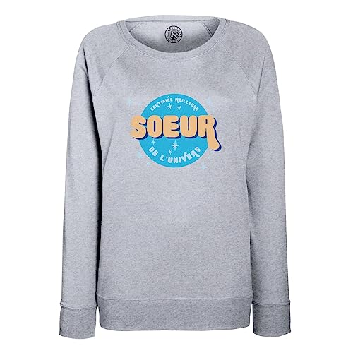 Sweatshirt femme meilleure soeur de l'univers en tissu doux et durable