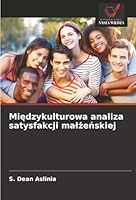 Miedzykulturowa analiza satysfakcji malzenskiej (Polish Edition) 6208915562 Book Cover