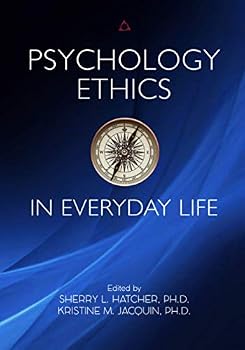Paperback Psychology Ethics in Everyday Life Book