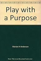 Play with a Purpose 006040275X Book Cover