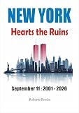 NEW YORK - Hearts the Ruins: September 11, 2001 - 2026 (English Edition)