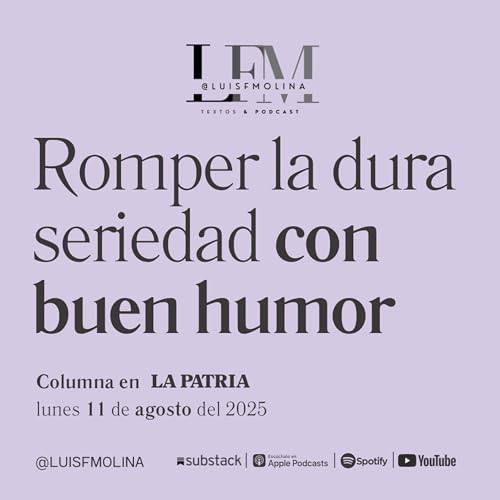 19. Romper la pesada seriedad con buen humor… para no multiplicar el dolor