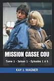 MISSION CASSE-COU