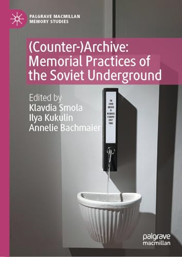 Soviet Underground Memorial Practices livre d'histoire Palgrave