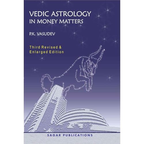 Enjoy Vedic Astrology in Money Matters from P. K. Vasudev