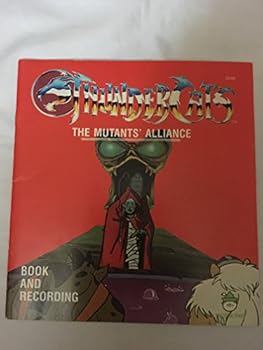 Paperback Thunder Cats- The Mutants' Alliance- Book and Recording Book