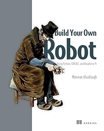 Build Your Own Robot: Using Python, CRICKIT, and Raspberry PI ...