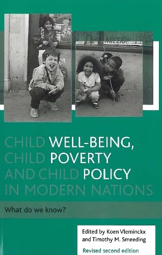 Buy Child Well-being, Child Poverty and Child Policy in Modern Nations: What Do We Know? — BookShops.in